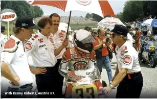  ??  ?? With Kenny Roberts, Austria 87.