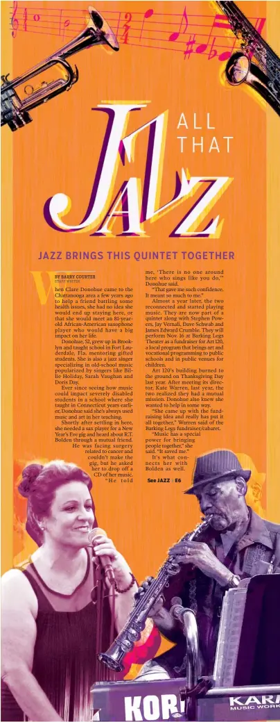  ?? PHOTOS BY BARRY COURTER | PHOTO ILLUSTRATI­ON BY CAMERON MORGAN ?? Left: Clare Donohue performs at a show at the Rossville, Ga. duck pond. including the alto sax. Right: R.T. Bolden taught himself to play several instrument­s