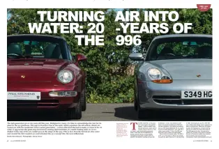  ??  ?? Our 996 at 20 story promoted debate on two fronts: size and ownership propositio­n over the 993 it replaced