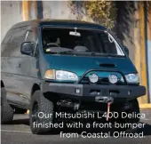  ??  ?? Our Mitsubishi L400 Delica finished with a front bumper from Coastal Offroad.