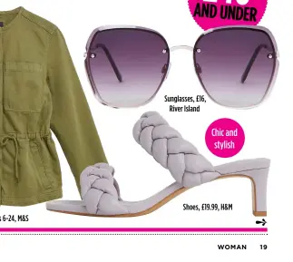  ??  ?? Sunglasses, £16, River Island
Shoes, £19.99, H&M