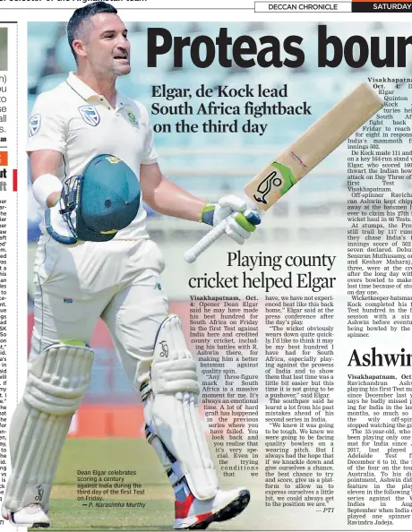  ?? — P. Narasimha Murthy ?? Dean Elgar celebrates scoring a century against India during the third day of the first Test on Friday.