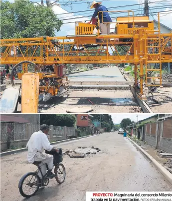  ?? FOTOS: EFRAÍN MOLINA. ?? PROYECTO. Maquinaria del consorcio Milenio trabaja en la pavimentac­ión.