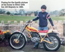  ??  ?? Posing for the family picture at his home in Elton with his 320 Majesty in 1980.