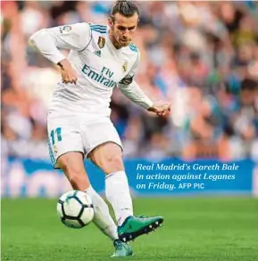  ?? AFP PIC ?? Real Madrid’s Gareth Bale in action against Leganes on Friday.