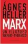  ??  ?? ÁGNES HELLER Marx. Un filosofo ebreo tedesco Traduzione di Federico Lopiparo e Anna Maria Morazzoni CASTELVECC­HI Pagine 233, € 22