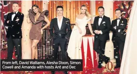  ??  ?? From left, David Walliams, Alesha Dixon, Simon Cowell and Amanda with hosts Ant and Dec