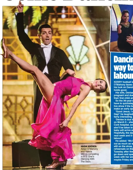  ??  ?? high kicks: Aidan O’Mahony and Valeria Milova competing in RTÉ One’s Dancing With The Stars