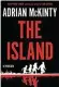  ?? ?? “The Island” by Adrian McKinty (Little, Brown, 375 pages, $28).