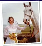  ?? ?? DREAMING BIG: Ann and Ian Hamilton with Tommy’s Oscar (right) and (left) Ann with Dryburn on her wedding day