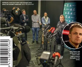  ?? RICKY WILSON/STUFF ?? All Blacks coach Ian Foster said changes were afoot, but wouldn’t elaborate.