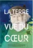  ??  ?? « La terre vue du coeur », un film de Iolande CadrinRoss­ignol, est en salles depuis le 23 mai.