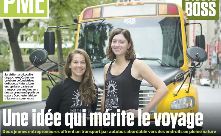  ?? PHOTO MARTIN ALARIE ?? Sarah Bernard-Lacaille (à gauche) et Catherine Lefebvre, cofondatri­ces de Navette Nature. Leur entreprise organise un transport par autobus vers des parcs-nature à partir du square Dorchester à Montréal.