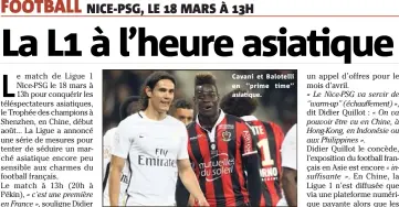  ?? Cavani et Balotelli en ‘’prime time’’ asiatique. ??