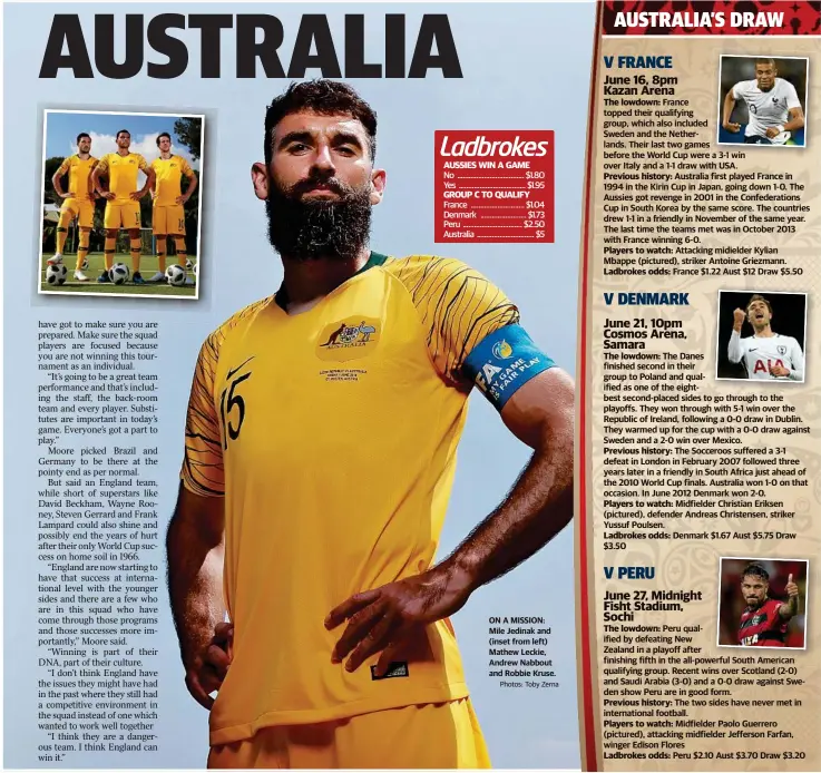  ?? Photos: Toby Zerna ?? ON A MISSION: Mile Jedinak and (inset from left) Mathew Leckie, Andrew Nabbout and Robbie Kruse.