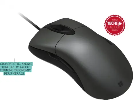  ??  ?? MICROSOFT STILL KNOWS A THING OR TWO ABOUT DESIGNING ERGONOMIC PERIPHERAL­S.