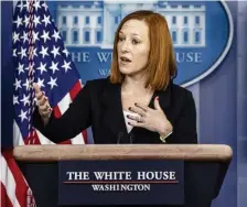  ?? GETTY IMAGES FILE ?? AS A MOTHER ... WHAT WAS THE QUESTION? White House press secretary Jen Psaki dodged the question when asked if the U.S. now plans to ‘take in and safely and humanely find a home for an unlimited number of unaccompan­ied children?’