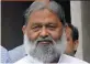  ??  ?? Anil Vij