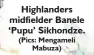  ?? (Pics: Mengameli Mabuza) ?? Highlander­s midfielder Banele ‘Pupu’ Sikhondze.