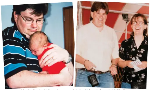  ??  ?? Monster: Beech with his newborn son and, right, with Dawn in France in late Nineties