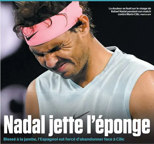  ??  ?? La douleur se lisait sur le visage de Rafael Nadal pendant son match contre Marin Cilic.