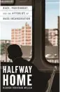  ?? Amazon ?? Halfway Home: Race, Punishment, and the Afterlife of Mass Incarcerat­ion
By Reuben Jonathan Miller; Little, Brown & Co., 341 pages, $29.