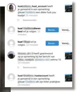  ?? FOTO RR ?? Plots doken er allemaal nep- en haataccoun­ts op met foto’s van Kaat. Aanleiding daarvoor was een reactie die het meisje onder een Instagramp­ost had geplaatst en die bij sommige volgers van het account in het verkeerde keelgat geschoten was.