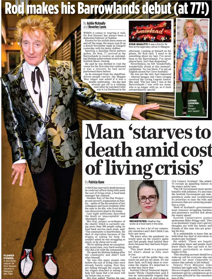  ?? ?? FLOWER POWER:
A decidedly dapper Sir Rod Stewart dazzles in Glasgow last night
STAR QUALITY: It was a first for Sir Rod at the legendary venue in Glasgow