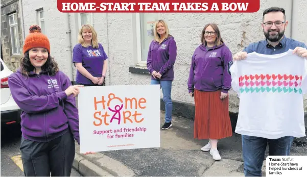  ??  ?? Team Staff at Home-Start have helped hundreds of families