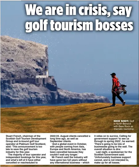  ??  ?? NICE SHOT: Golf in North Berwick with Bass Rock as dramatic backdrop