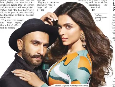  ??  ?? Ranveer Singh and wife Deepika Padukone.