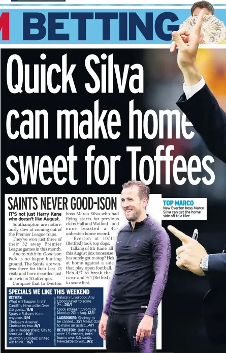  ??  ?? TOP MARCO New Everton boss Marco Silva can get the home side off to a flier