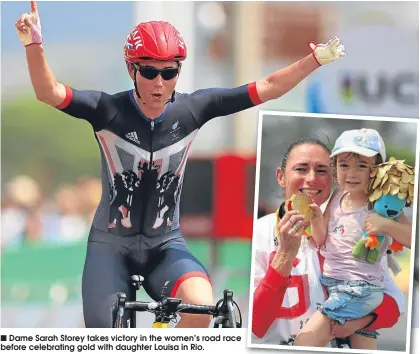  ??  ?? ■
Dame Sarah Storey takes victory in the women’s road race before celebratin­g gold with daughter Louisa in Rio.