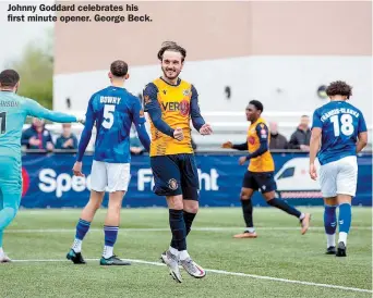  ?? ?? Johnny Goddard celebrates his first minute opener. George Beck.