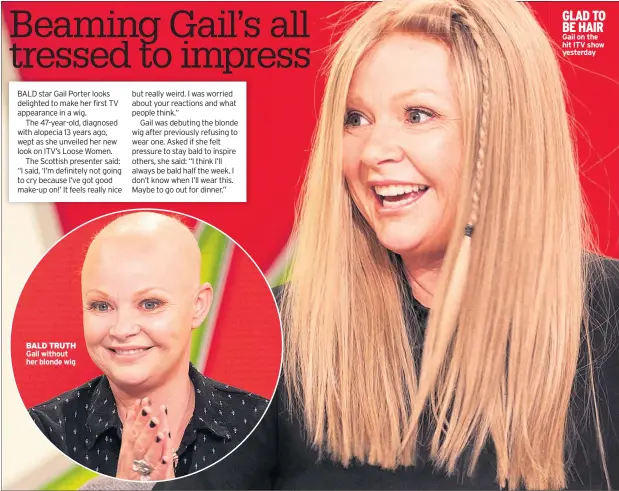  ??  ?? GLAD TO BE HAIR Gail on the hit ITV show yesterday