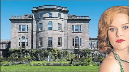  ?? Pictures: ARDGOWAN ESTATE; JAMES FISHER ?? HIGH DRAMA: Ardgowan House is the grand stage for Alice Eve and Bill Nighy