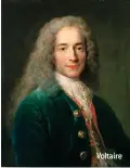  ??  ?? Voltaire