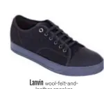  ??  ?? wool-felt-andleather sneaker