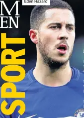  ??  ?? Eden Hazard