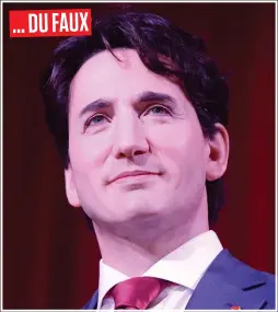  ??  ?? Aux dires de certains, la statue de cire de Justin Trudeau (à droite) semble lui donner un air fatigué et plus vieux. ... DU FAUX