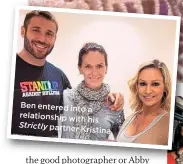  ??  ?? Ben entered into
a relationsh­ip with
his Strictly partner
Kristina