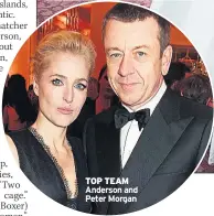  ??  ?? TOP TEAM Anderson and Peter Morgan