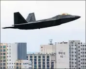  ?? Yonhap ?? NORTH KOREA is angry over U.S.-South Korean air force drills. Above, a U.S. fighter jet near Seoul.