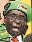  ?? XINHUA/ZUMA PRESS ?? The current president of Zimbabwe called Robert Mugabe, above, a “remarkable statesman of our century.”