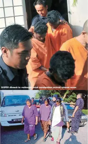  ?? FOTO: MUHAMMAD ZUHAIRI ZUBER ?? SUSPEK dibawah ke mahkamah untuk mendapatka­n perintah tahanan reman.