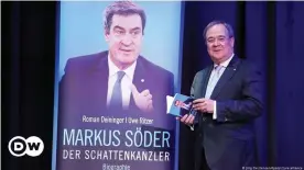  ??  ?? Noch im Dezember stellte Armin Laschet eine Markus-Söder-Biografie in Berlin vor - mit programmat­ischem Untertitel