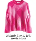  ?? ?? Mohair-blend, £50, stories.com