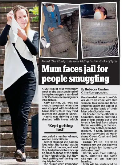  ??  ?? Guilty: Katy Bethel at court Found: The 12 migrants were hiding inside stacks of tyres