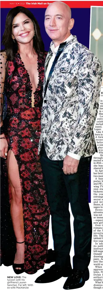  ??  ?? •
The Irish Mail on Sunday
NEW LOVE: The tycoon with his girlfriend Lauren Sanchez. Far left: With ex-wife MacKenzie