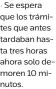  ?? ?? • Se espera que los trámites que antes tardaban hasta tres horas ahora solo demoren 10 minutos.